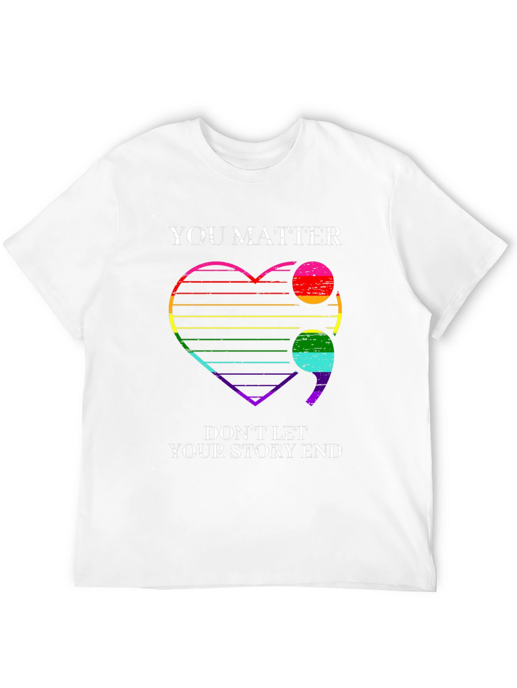 You Matter Semicolon Heart T-Shirt - Mental Health Awareness