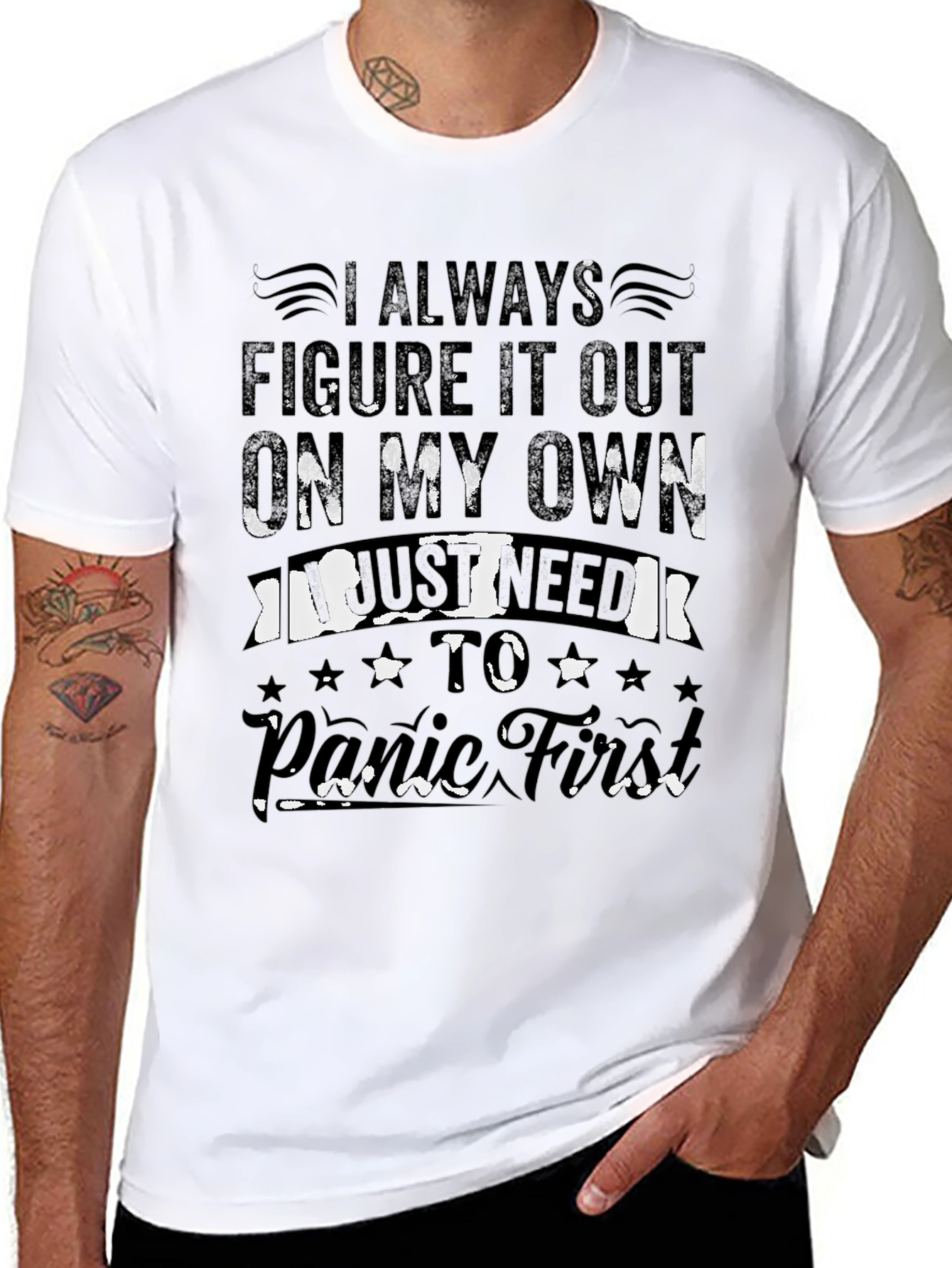 I Always Panic First T-Shirt Humor Tee