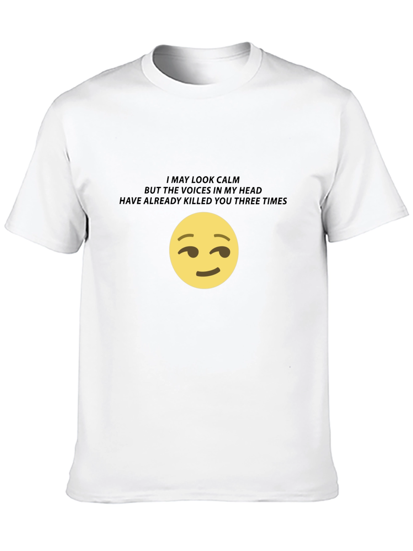 I May Look Calm Graphic T-Shirt
