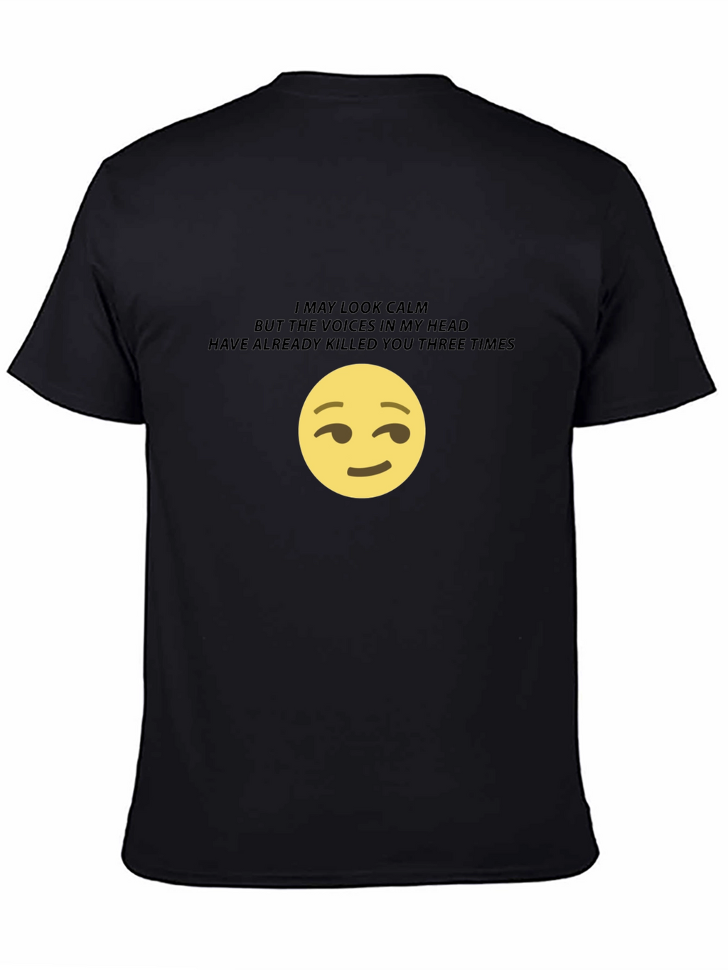 I May Look Calm Graphic T-Shirt