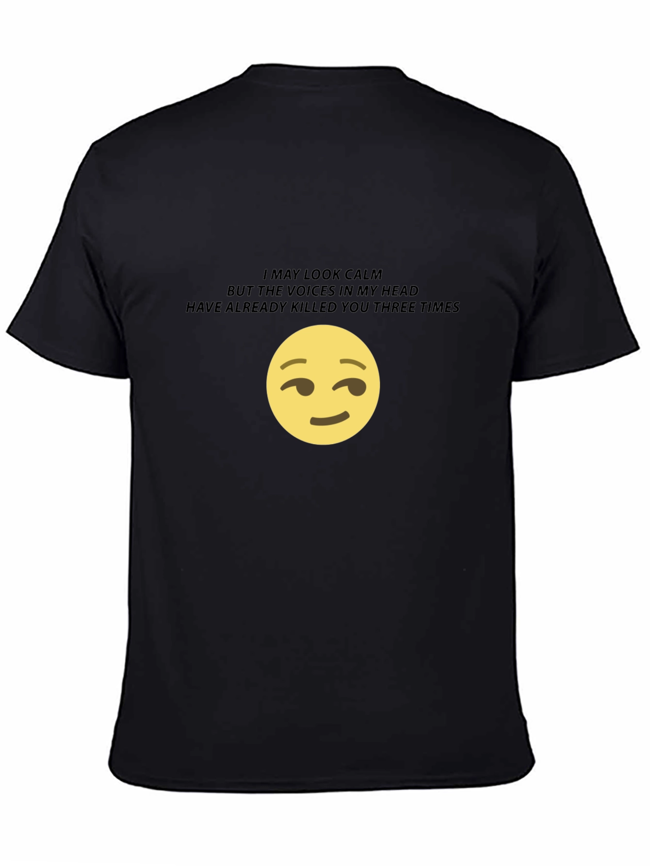 I May Look Calm Graphic T-Shirt