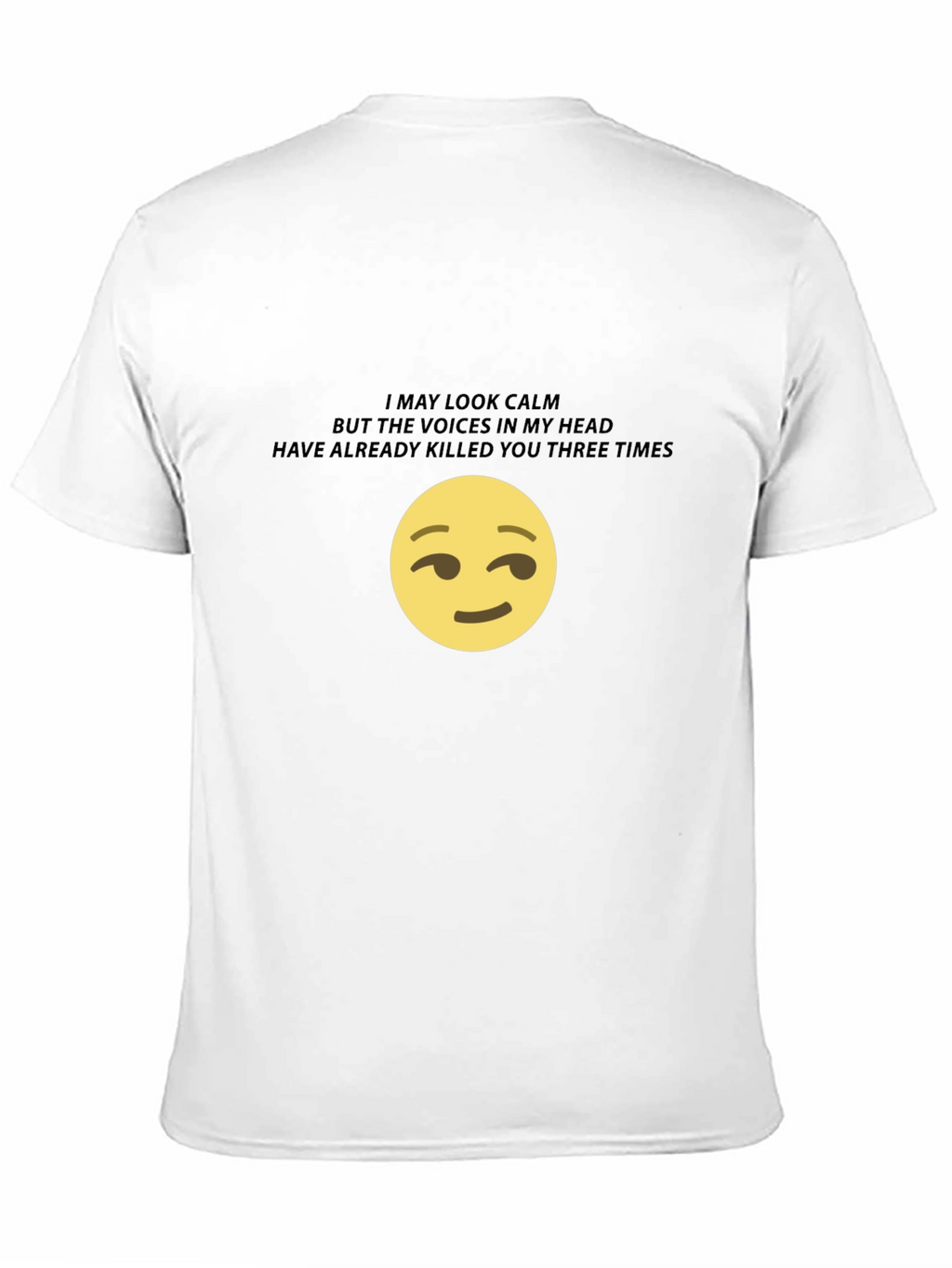 I May Look Calm Graphic T-Shirt