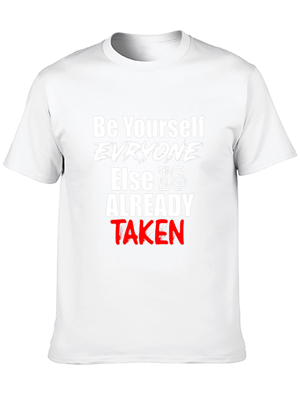 Be Yourself Slogan Graphic T-Shirt