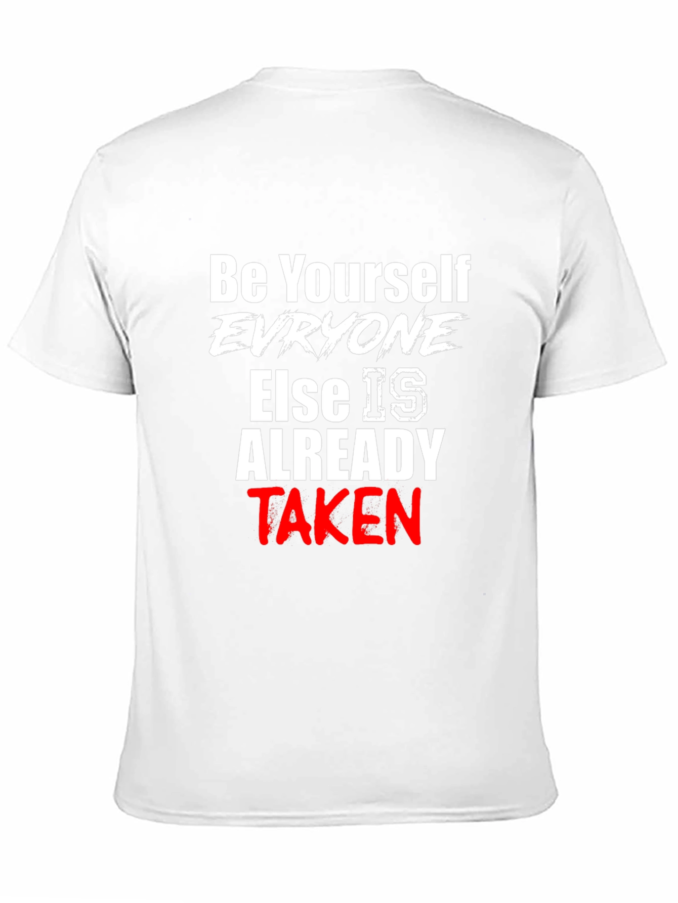 Be Yourself Slogan Graphic T-Shirt