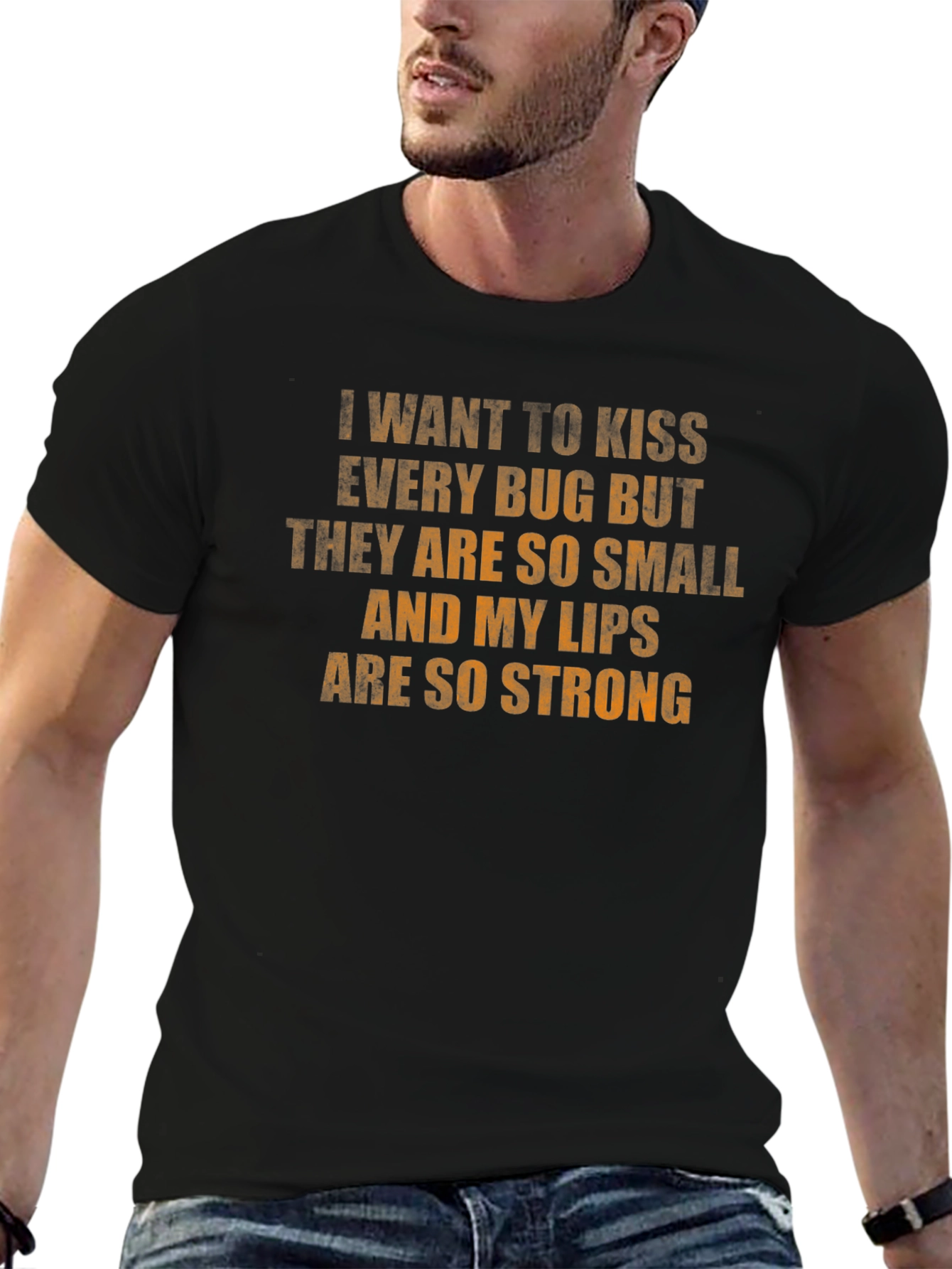 Kiss Every Bug T-Shirt - Strong Lips Funny Tee