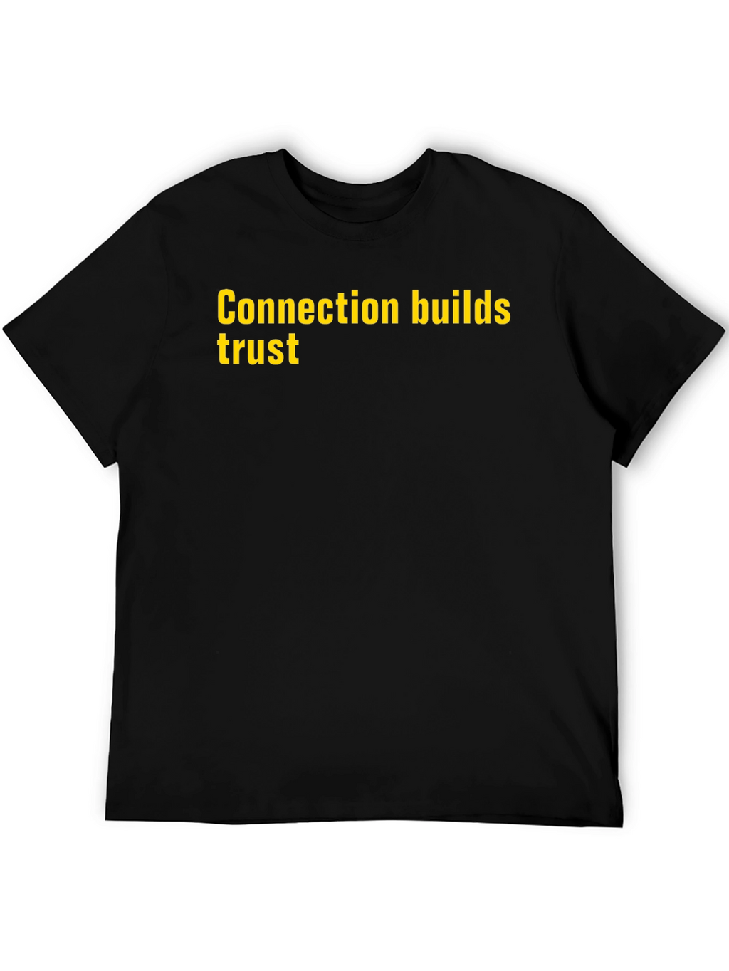 Connection Builds Trust Graphic T-Shirt