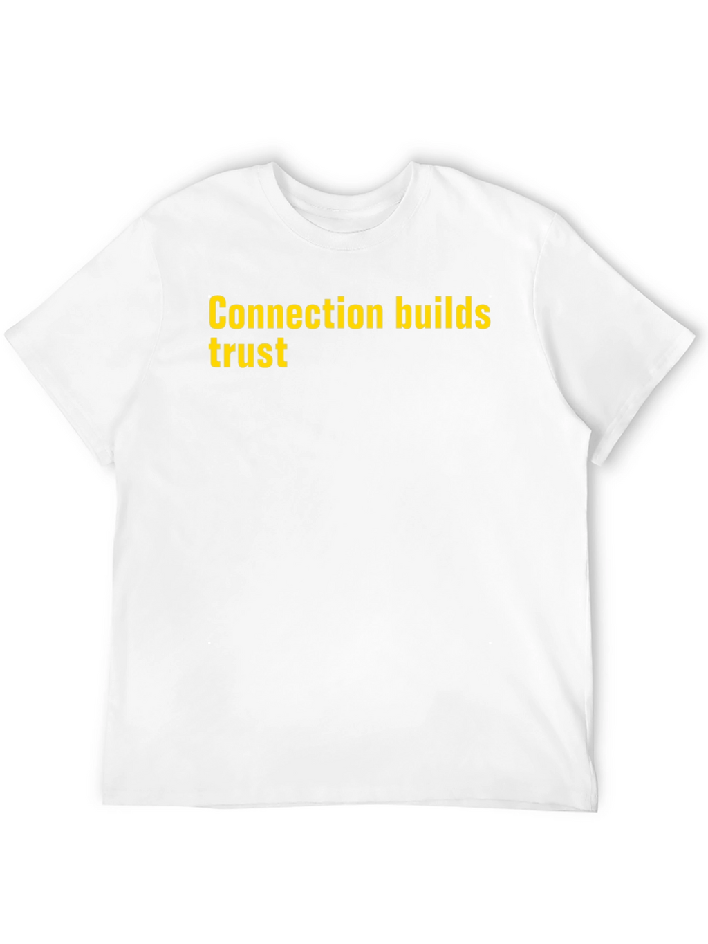 Connection Builds Trust Graphic T-Shirt