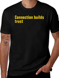 Connection Builds Trust Graphic T-Shirt