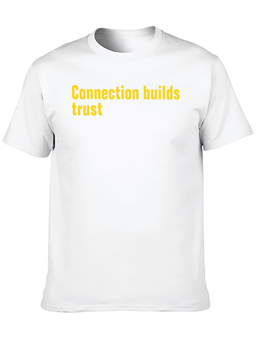 Connection Builds Trust Graphic T-Shirt