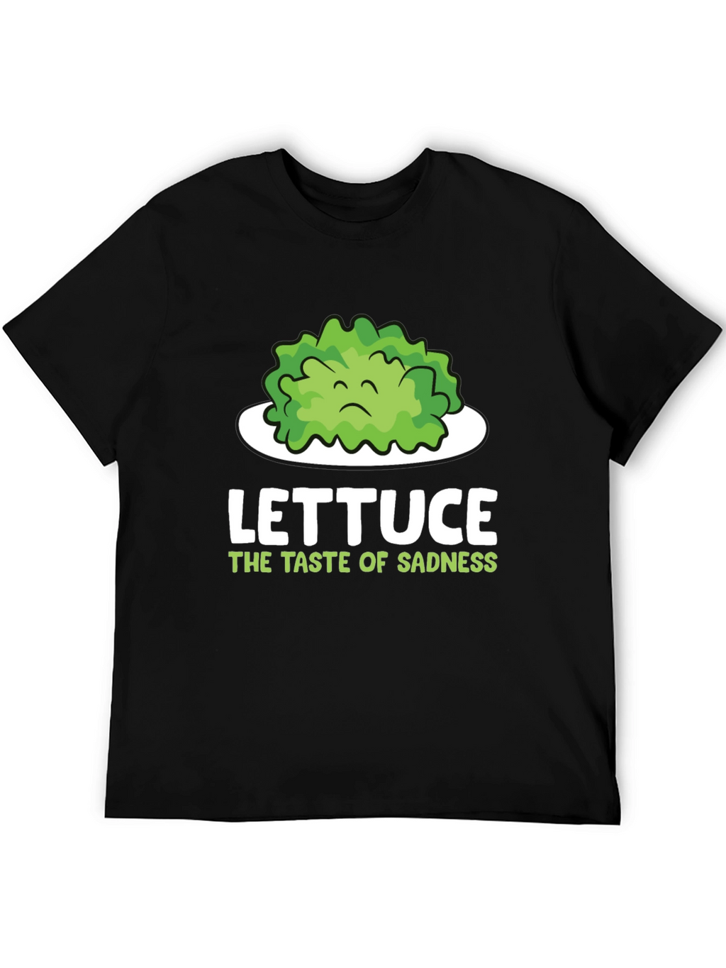 Lettuce Taste of Sadness T-Shirt - Funny Vegan Tee