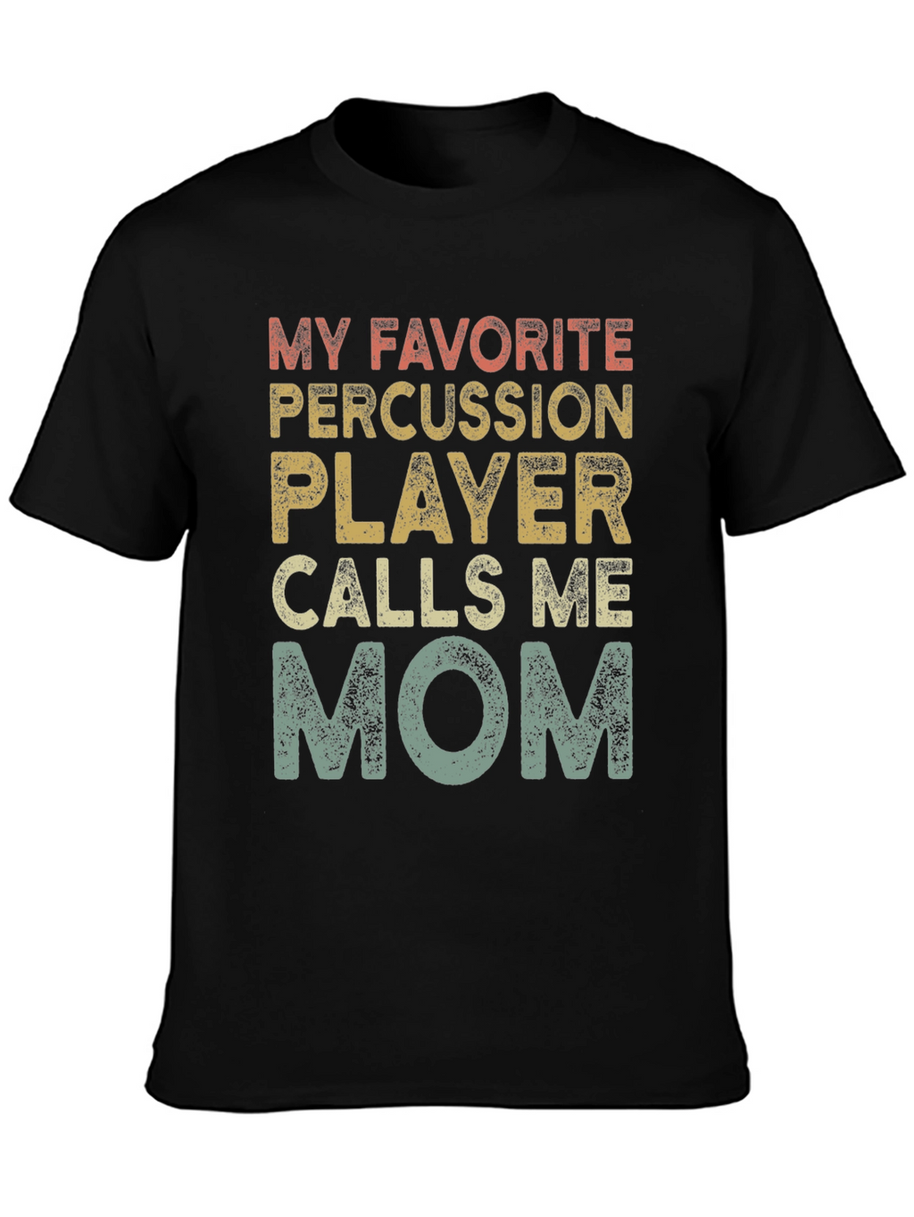 Percussion Player Mom T-Shirt - Band Parent Tee