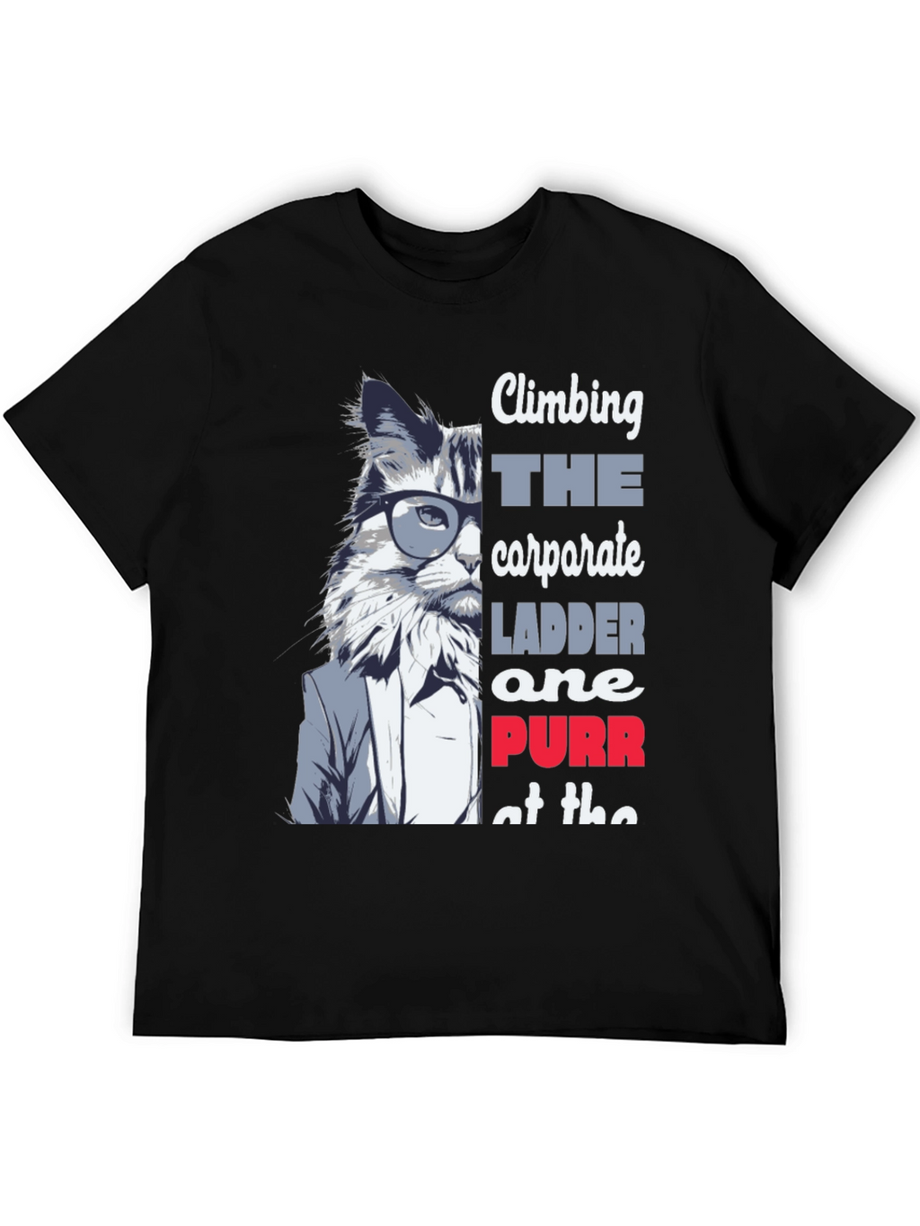 Climbing Corporate Ladder Cat T-Shirt