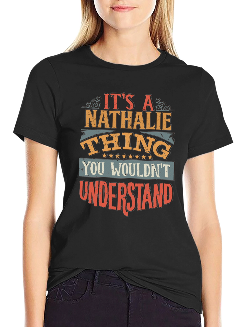 Its A Nathalie Thing T-Shirt