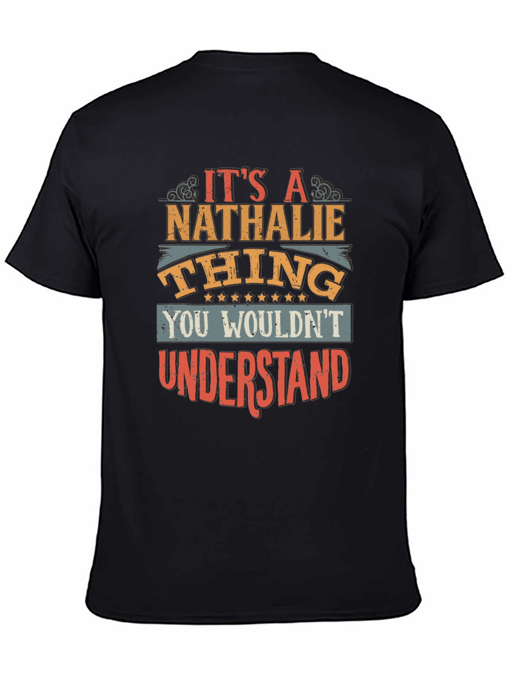 Its A Nathalie Thing T-Shirt