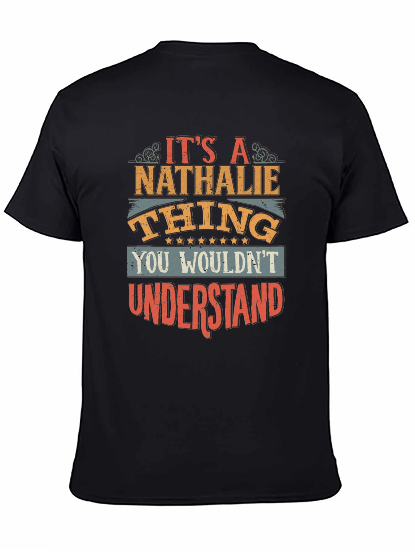 Its A Nathalie Thing T-Shirt