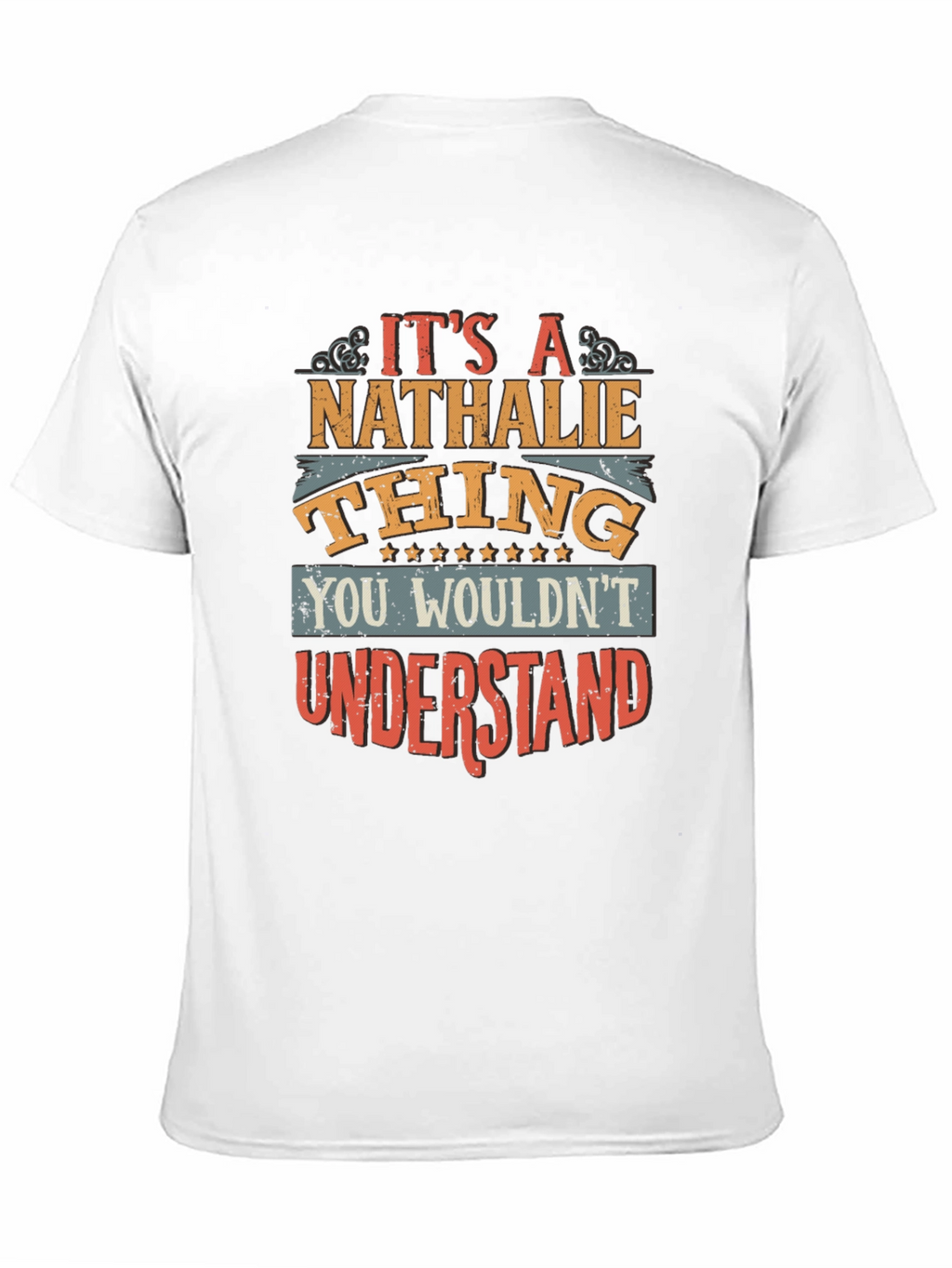Its A Nathalie Thing T-Shirt