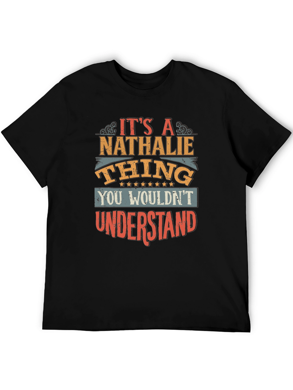 Its A Nathalie Thing T-Shirt