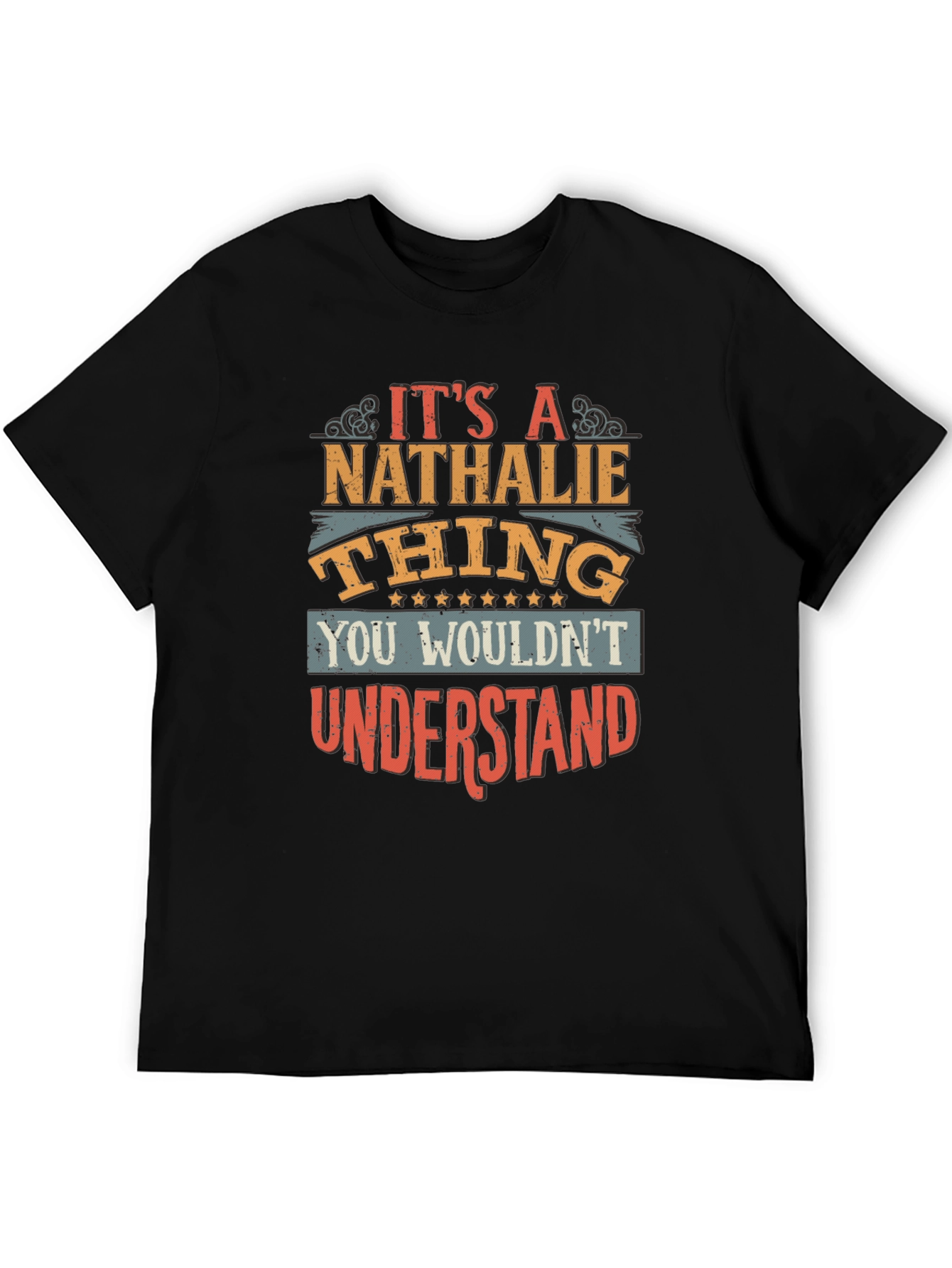 Its A Nathalie Thing T-Shirt