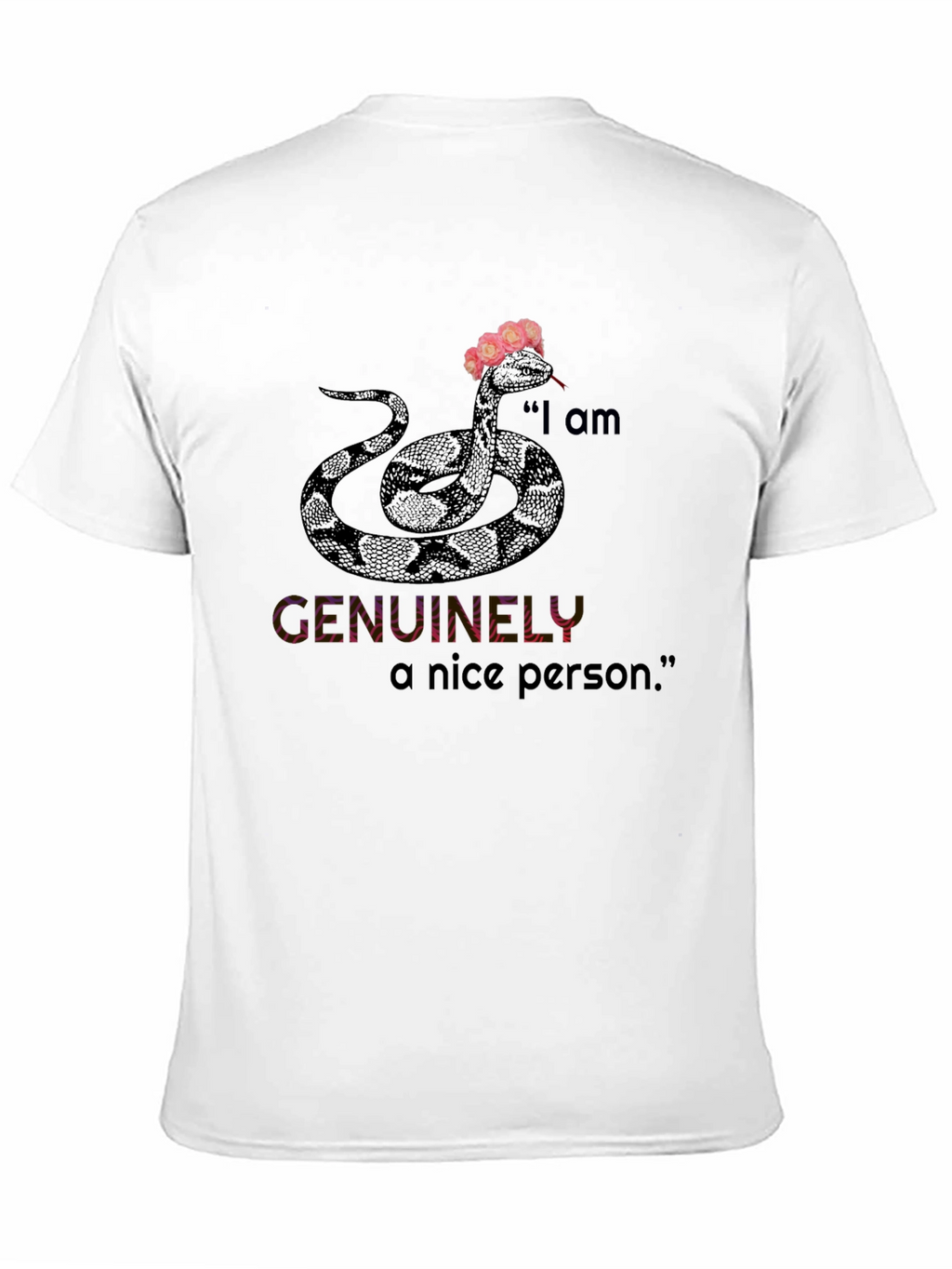 I am Genuinely A Nice Person Snake Graphic Tee