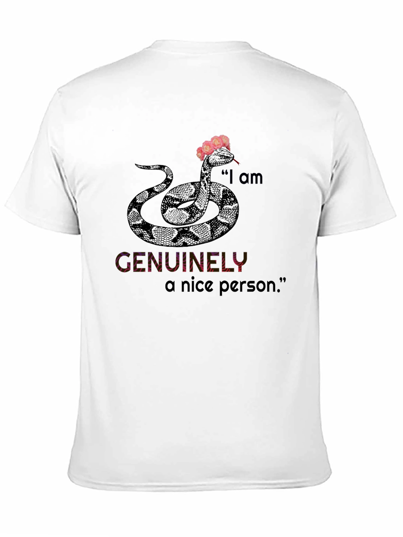 I am Genuinely A Nice Person Snake Graphic Tee