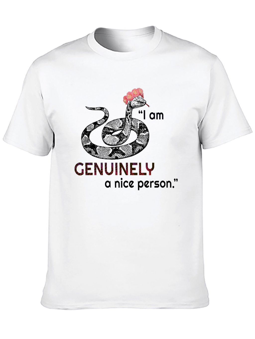 I am Genuinely A Nice Person Snake Graphic Tee