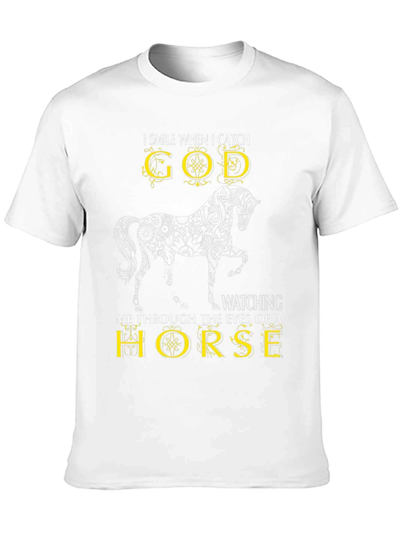 I Smile When I Catch God Horse T-Shirt