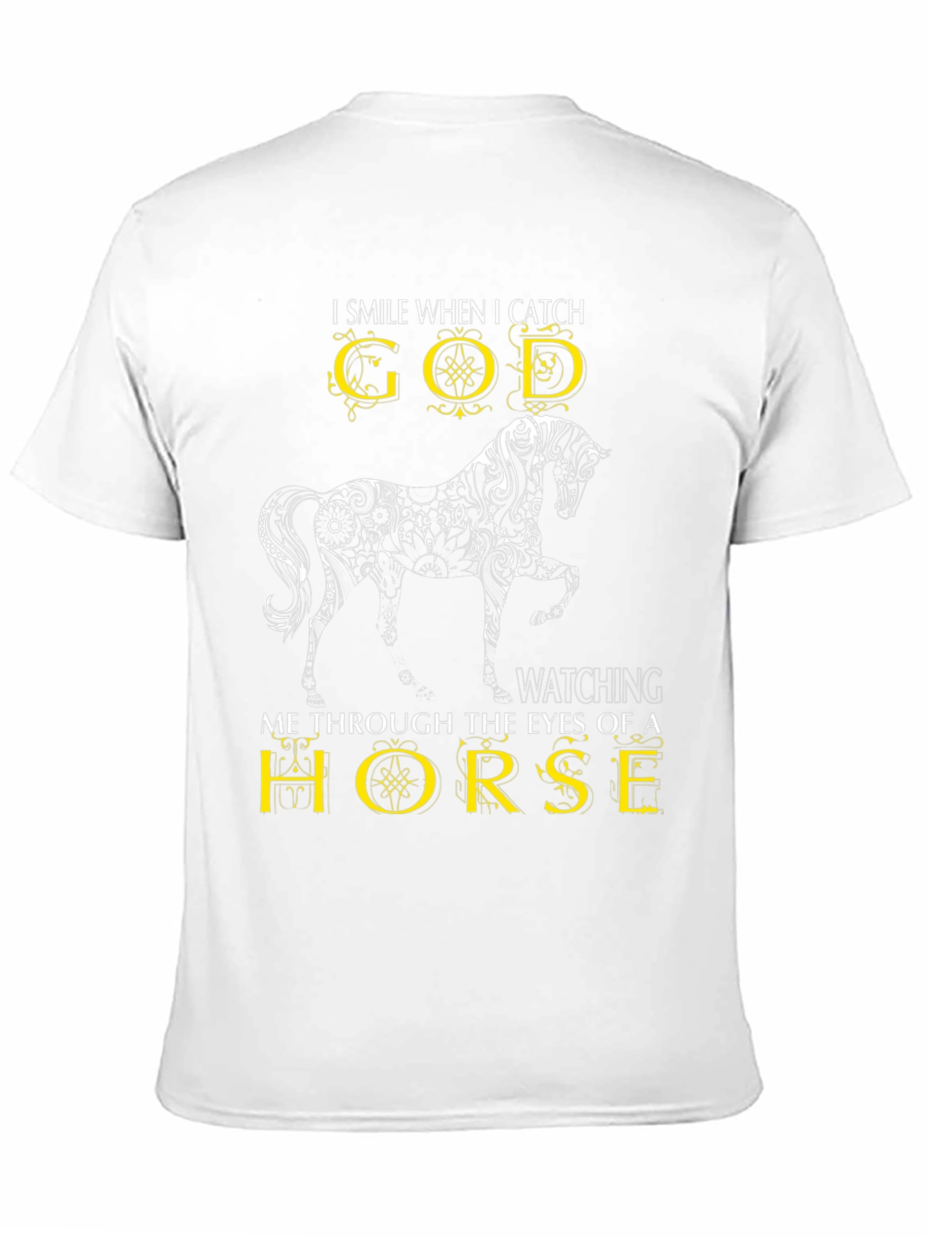I Smile When I Catch God Horse T-Shirt