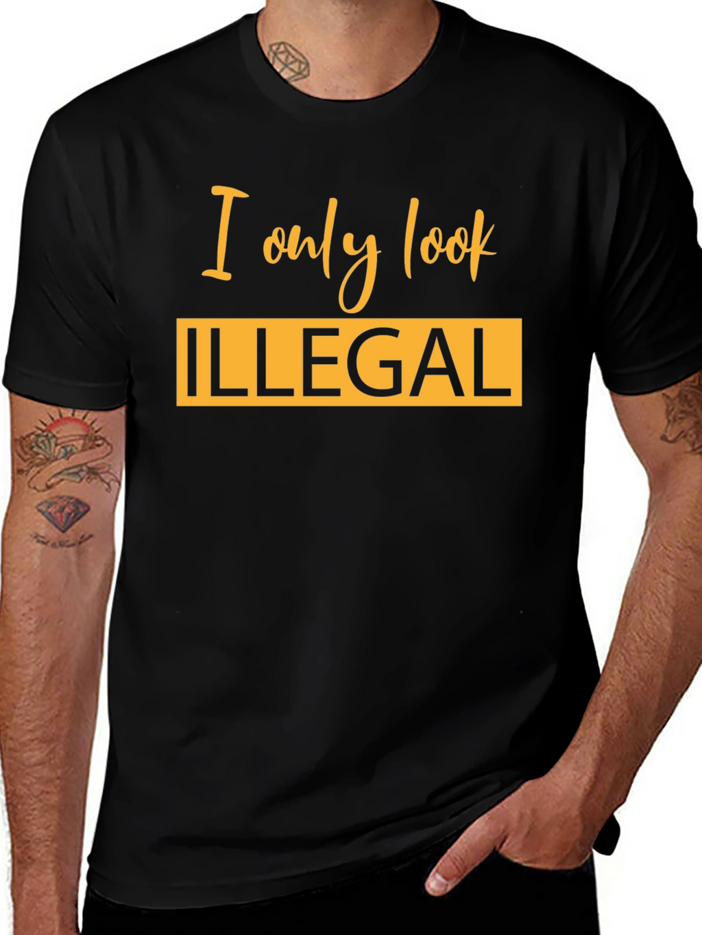 I Only Look Illegal Graphic T-Shirt