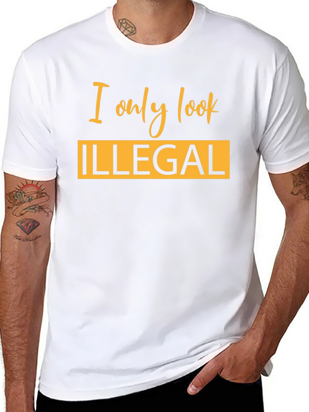I Only Look Illegal Graphic T-Shirt