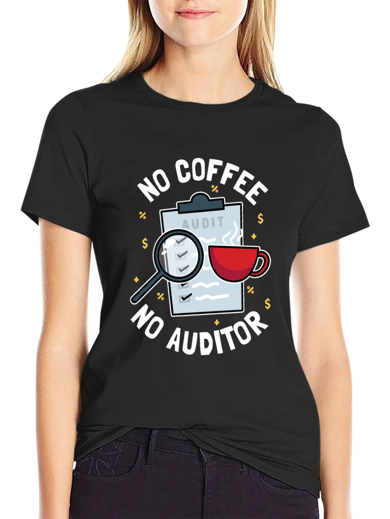 No Coffee No Auditor Funny Graphic T-Shirt