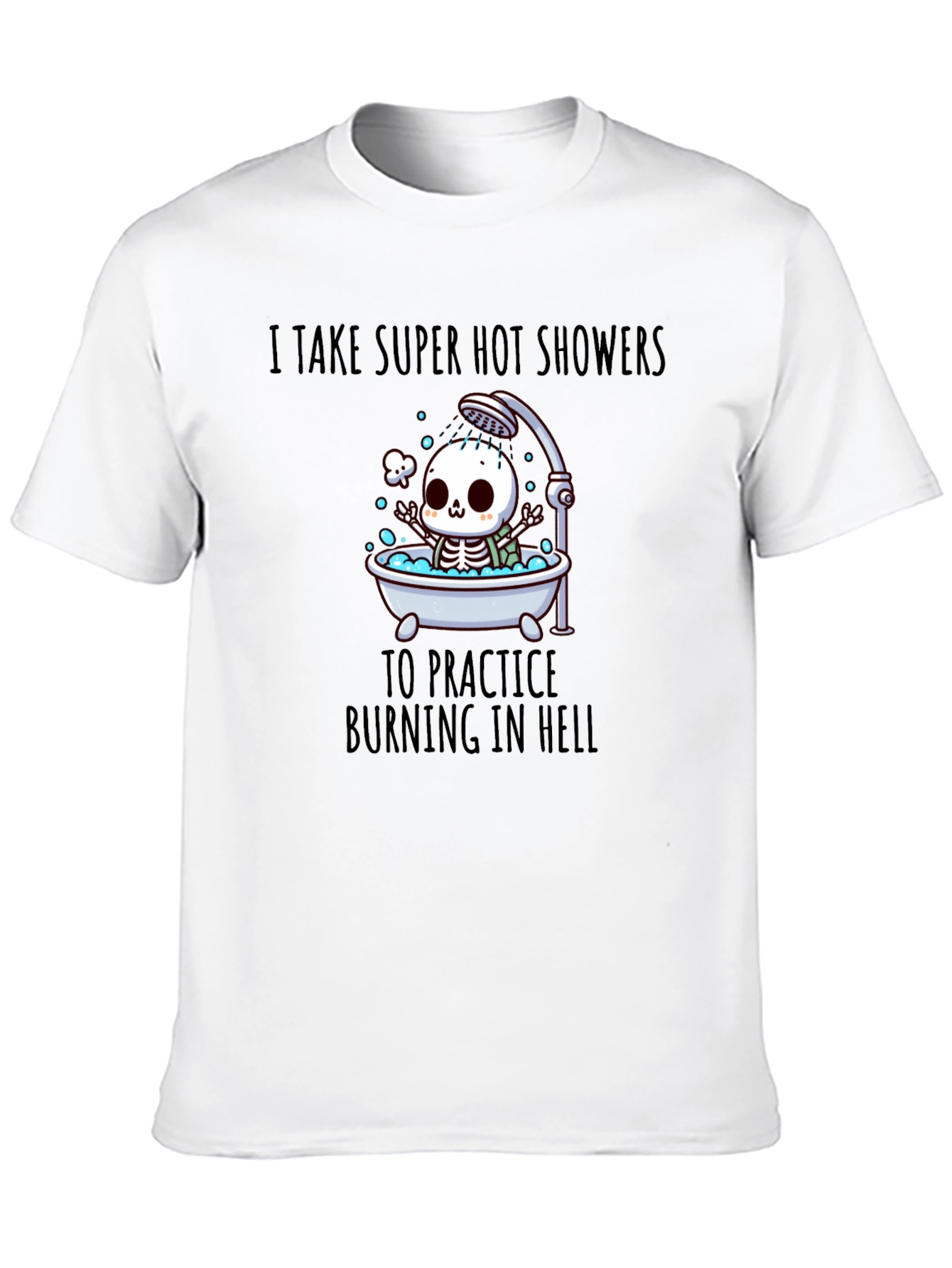 Funny Skeleton Hot Shower T-Shirt
