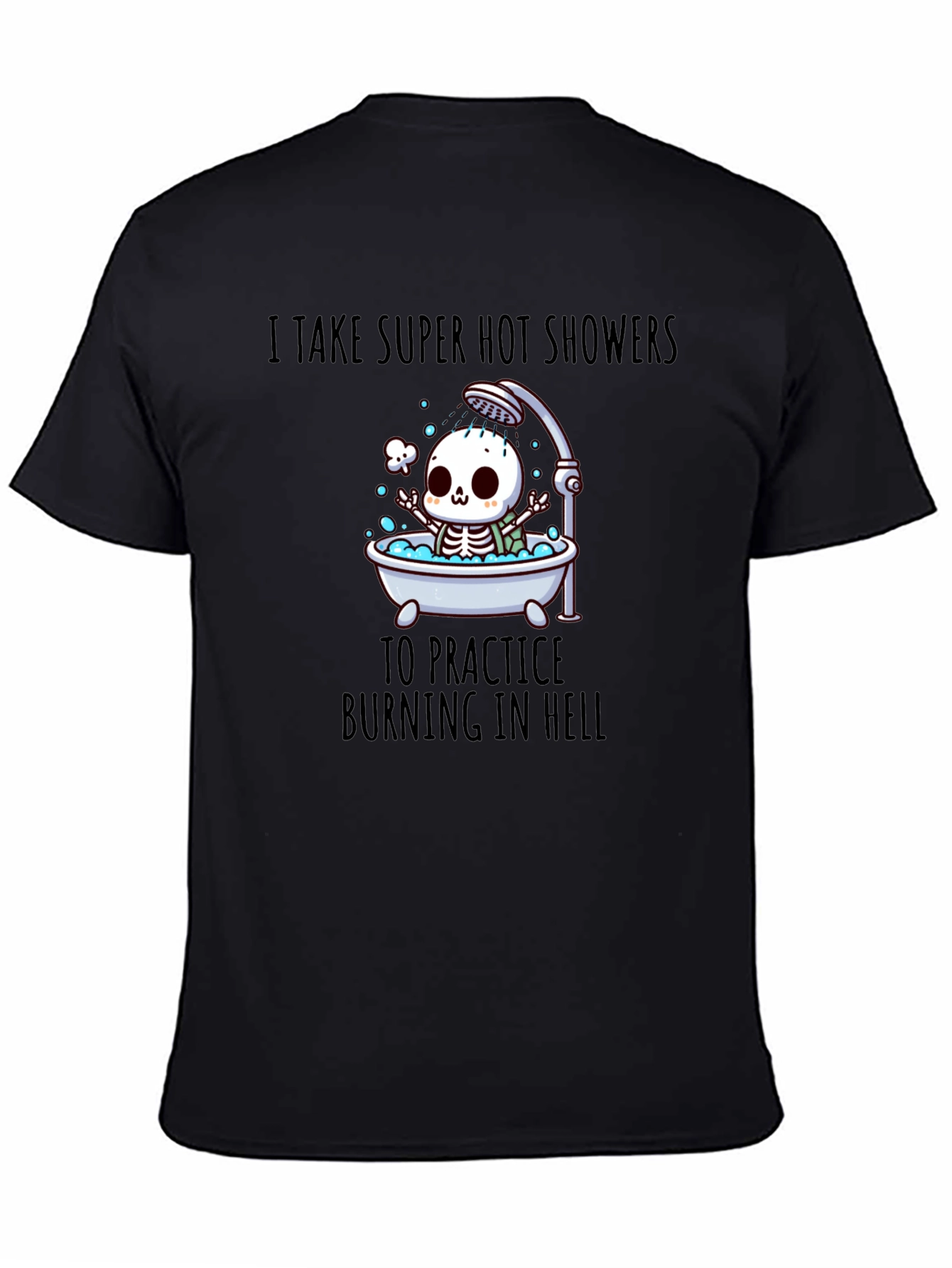 Funny Skeleton Hot Shower T-Shirt