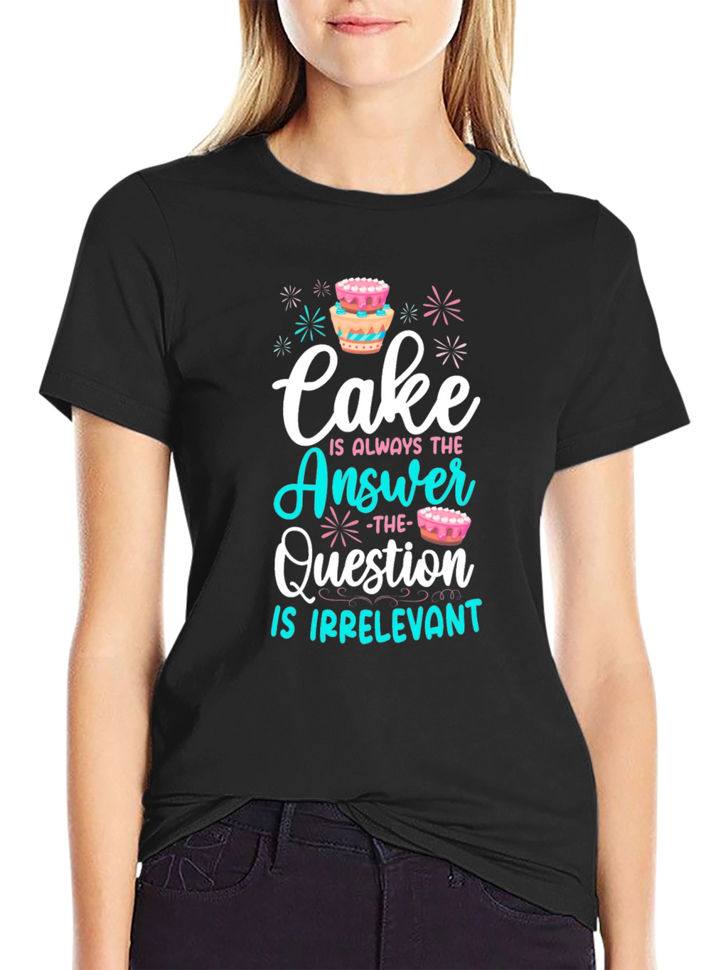 Cake is Always The Answer T-Shirt