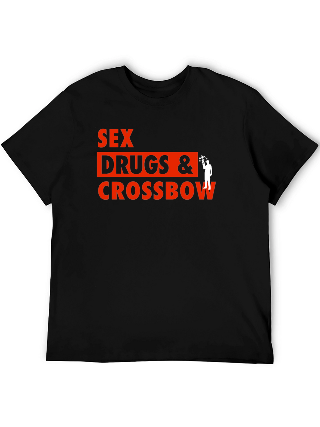 Sex Drugs & Crossbow Black Graphic T-Shirt