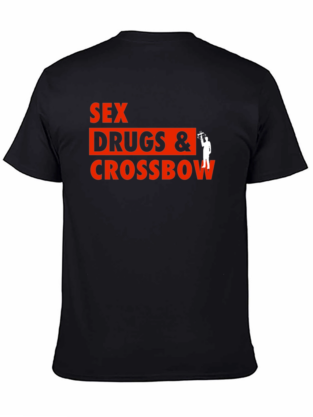 Sex Drugs & Crossbow Black Graphic T-Shirt