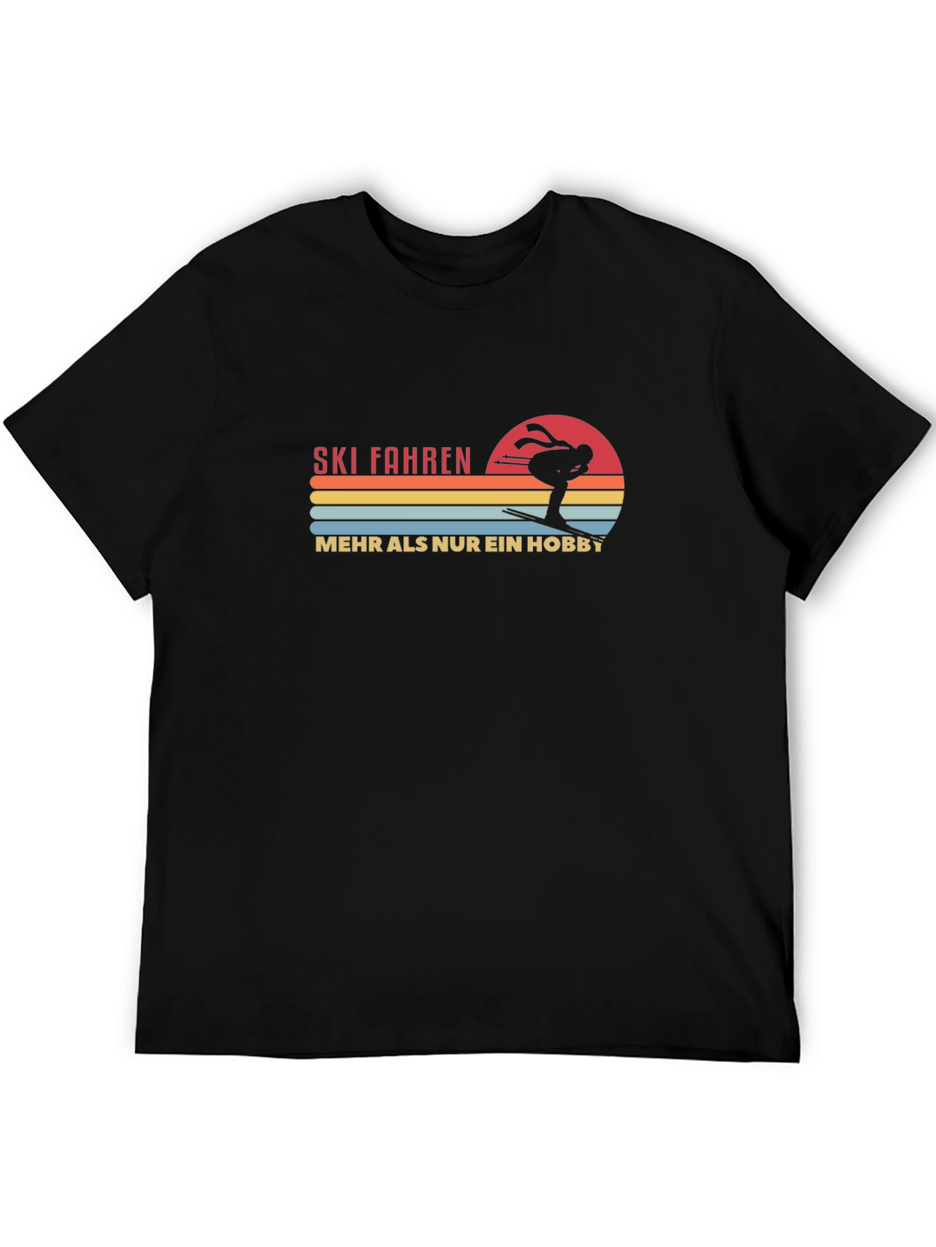 Ski Fahren T-Shirt - More Than a Hobby Tee