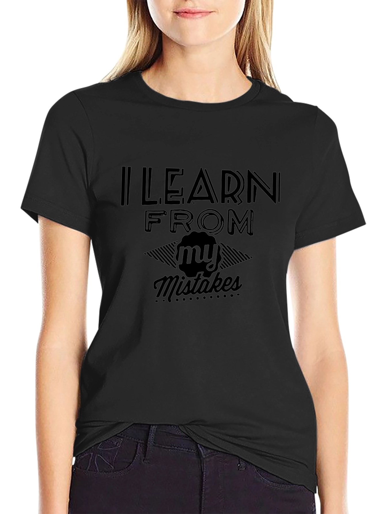 I Learn From My Mistakes Black Graphic Tee