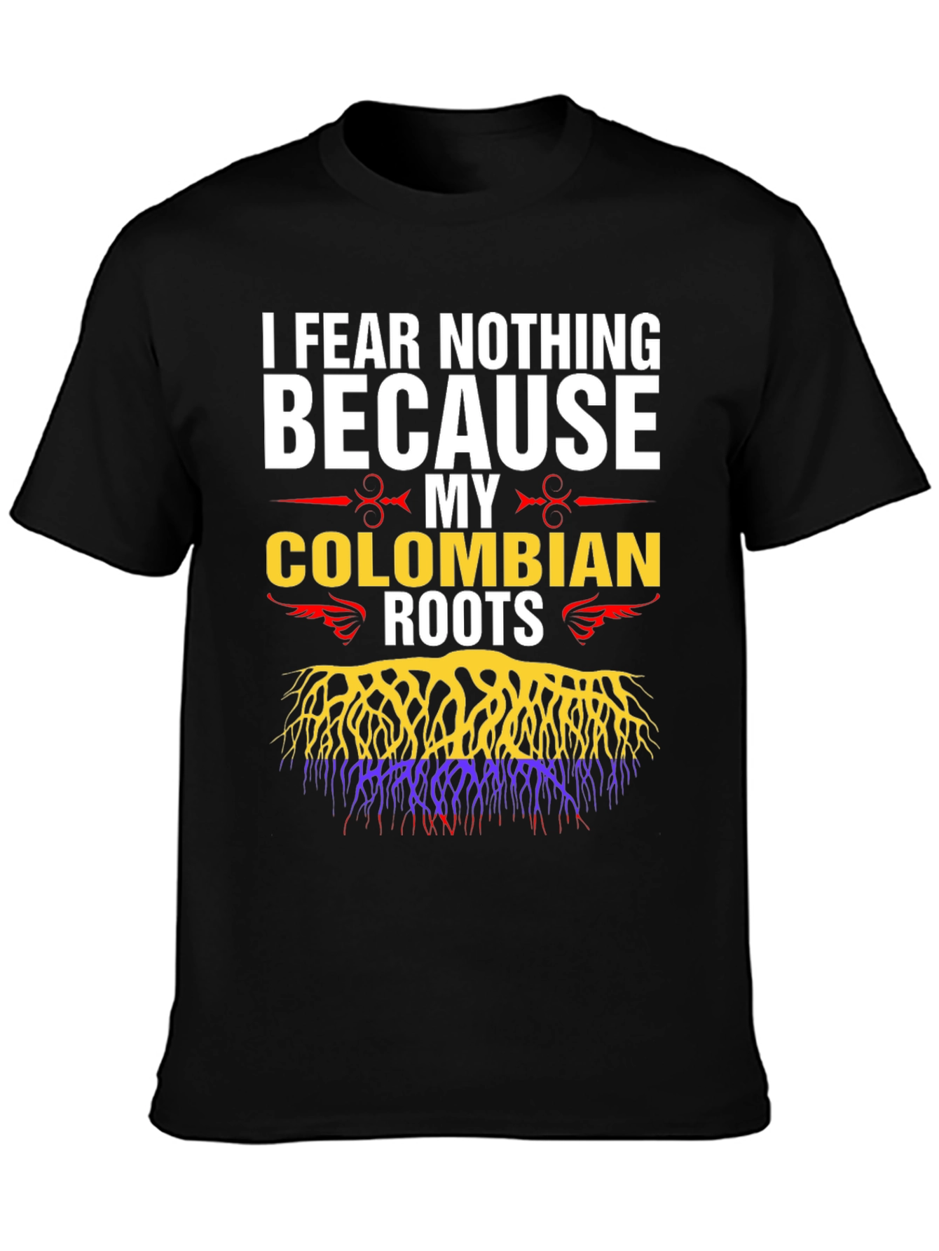 Colombian Roots T-Shirt - I Fear Nothing