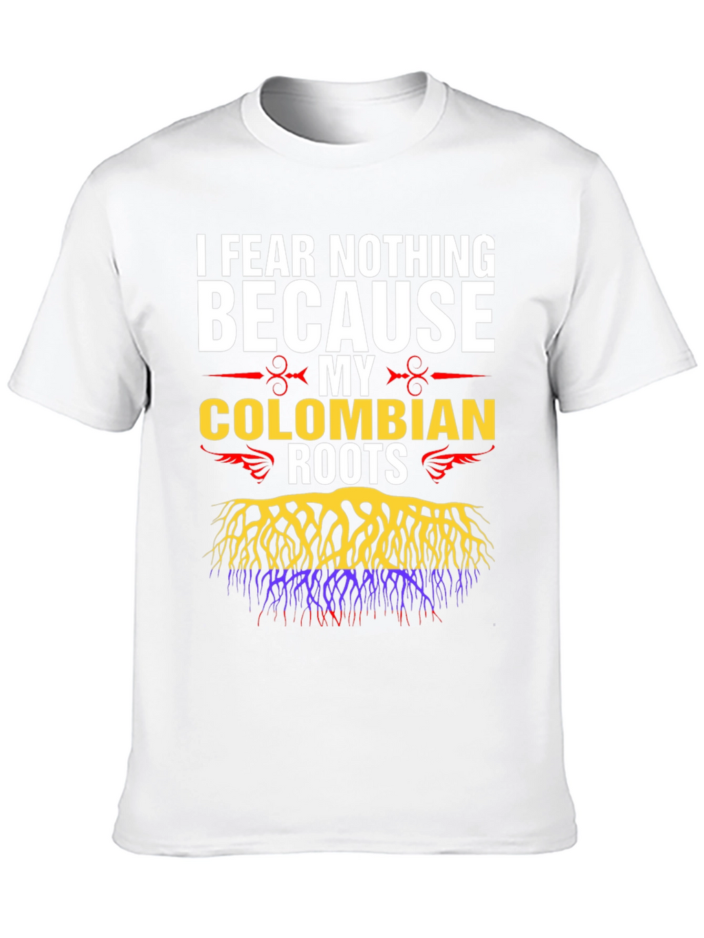 Colombian Roots T-Shirt - I Fear Nothing