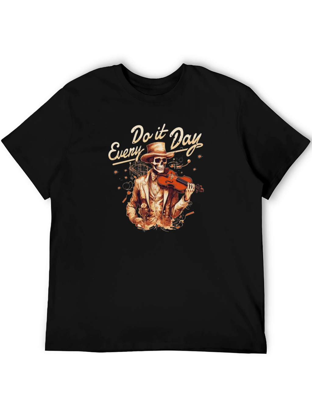 Every Day Do It Skeleton Violin T-Shirt