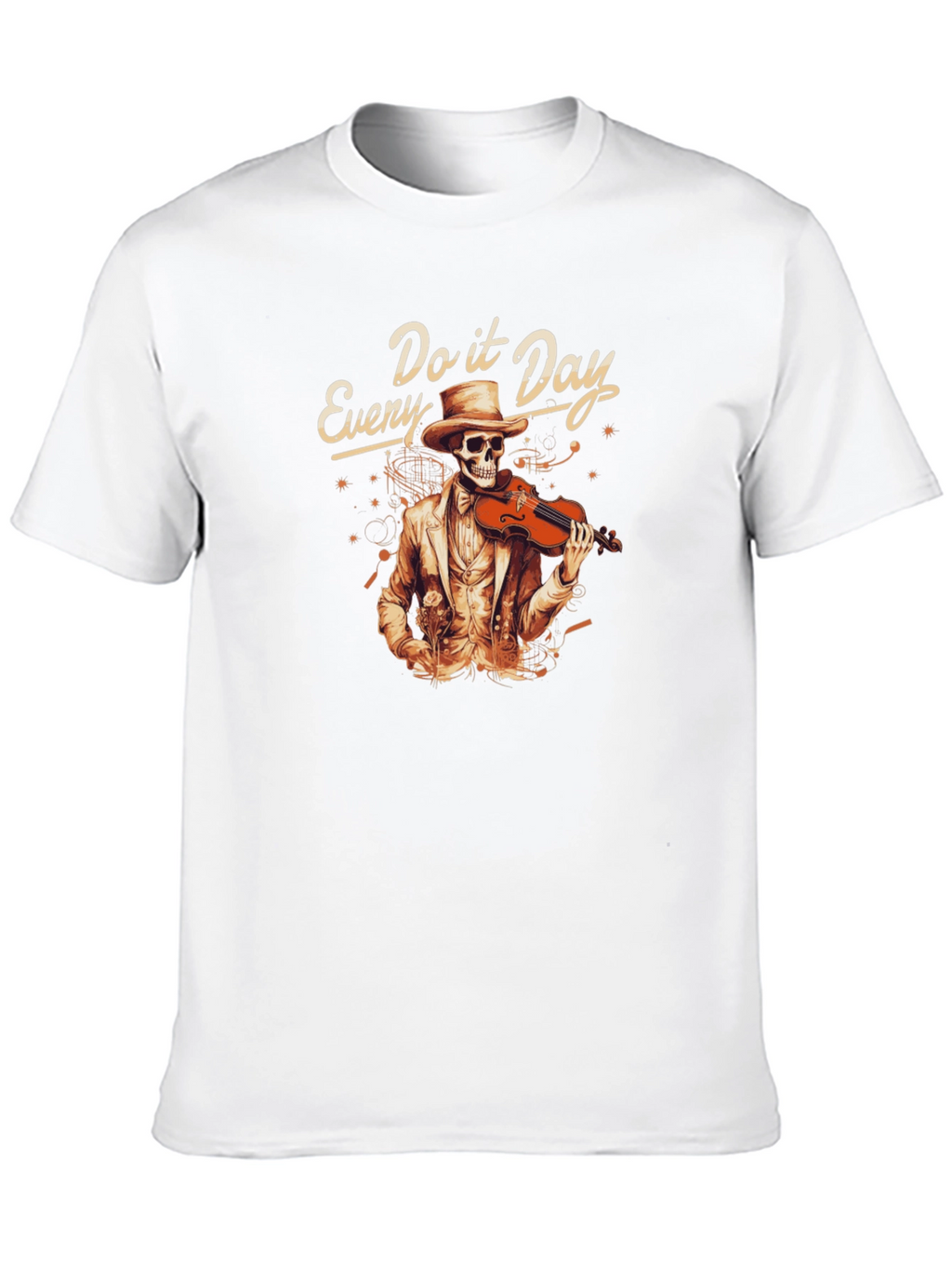 Every Day Do It Skeleton Violin T-Shirt