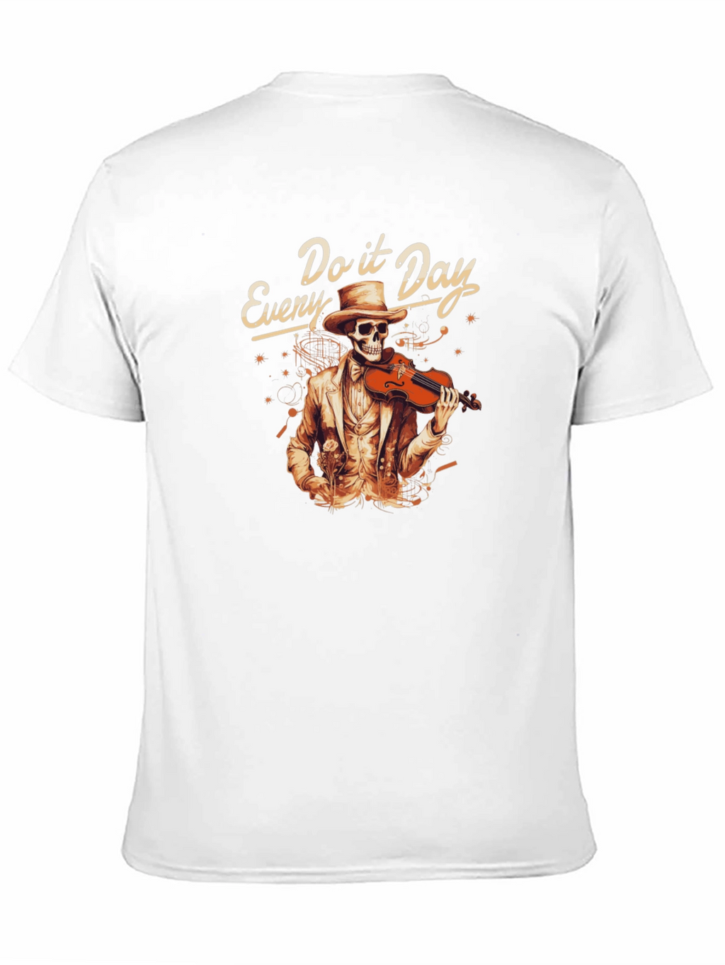 Every Day Do It Skeleton Violin T-Shirt