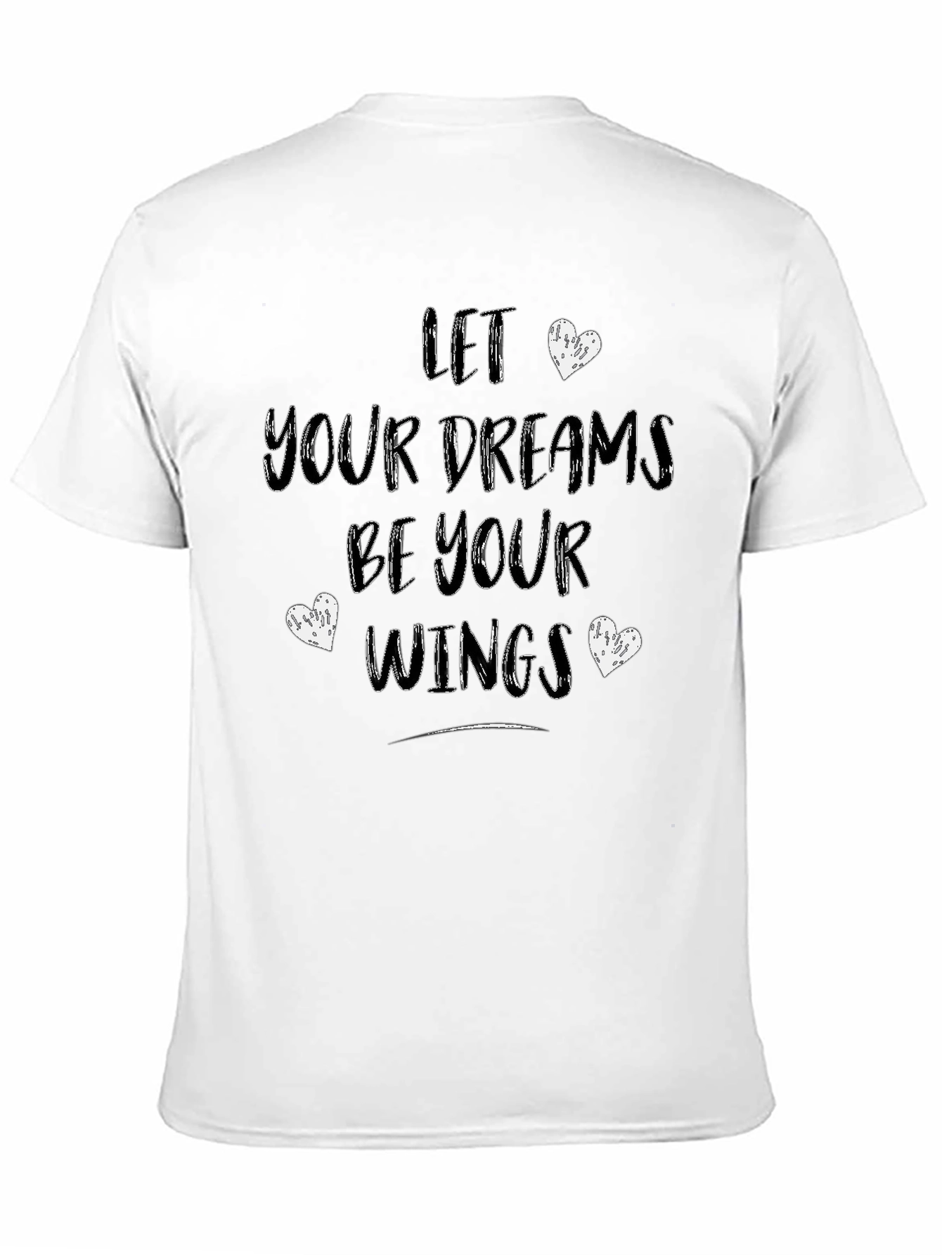 Let Your Dreams Be Your Wings T-Shirt
