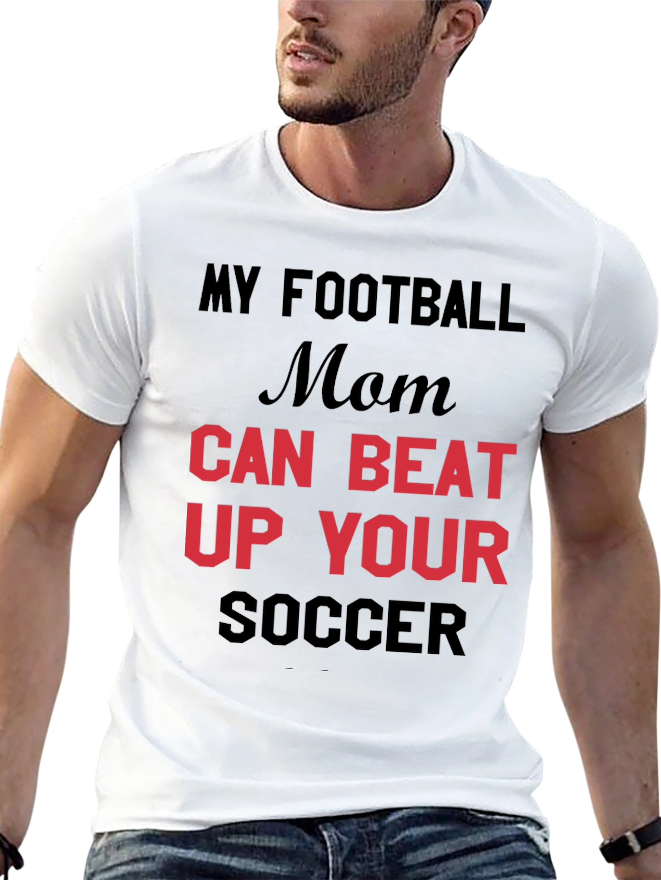 My Football Mom Can Beat Up Your Soccer T-Shirt