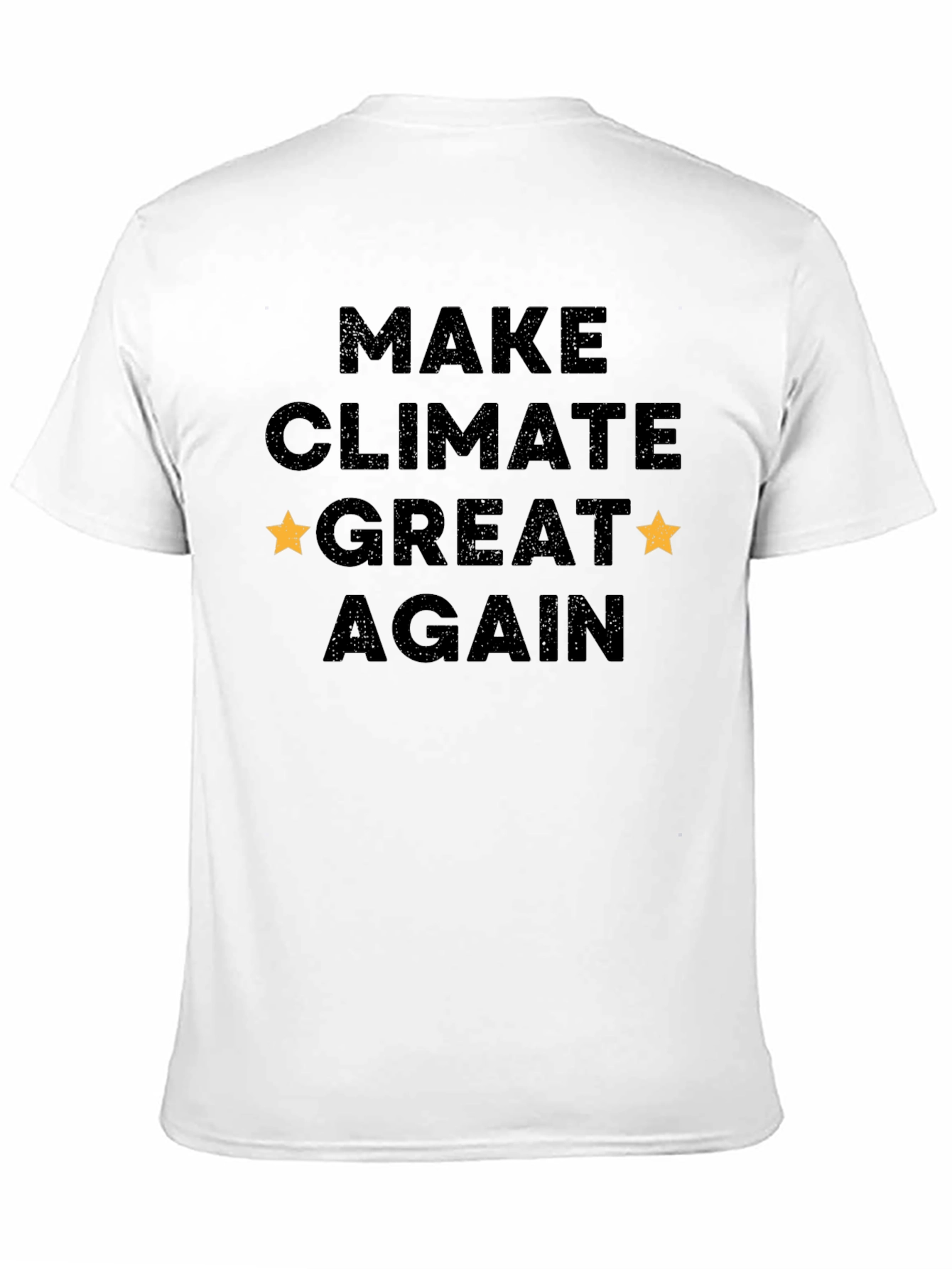 Make Climate Great Again T-Shirt