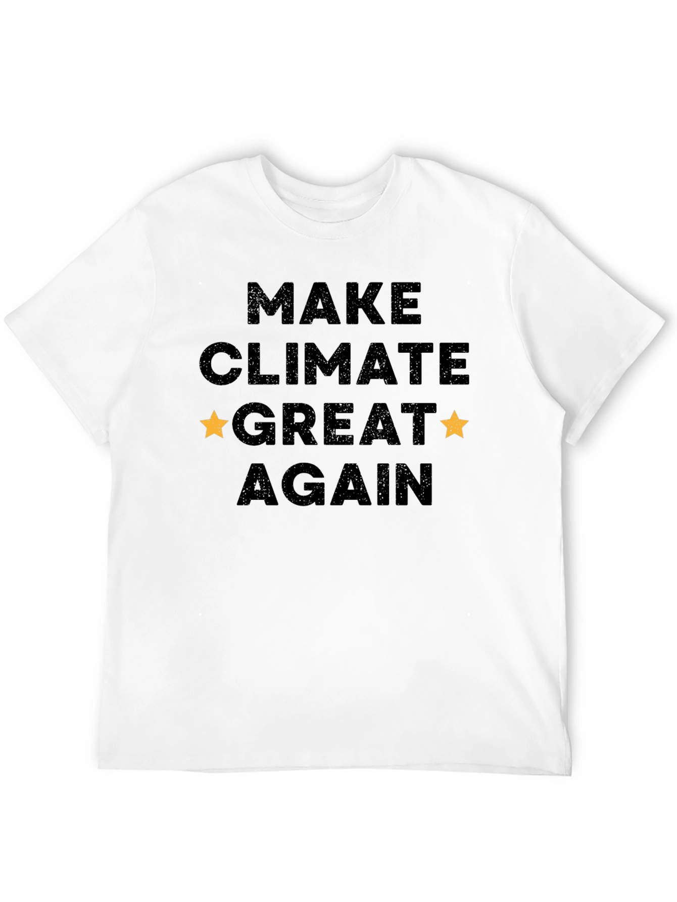 Make Climate Great Again T-Shirt