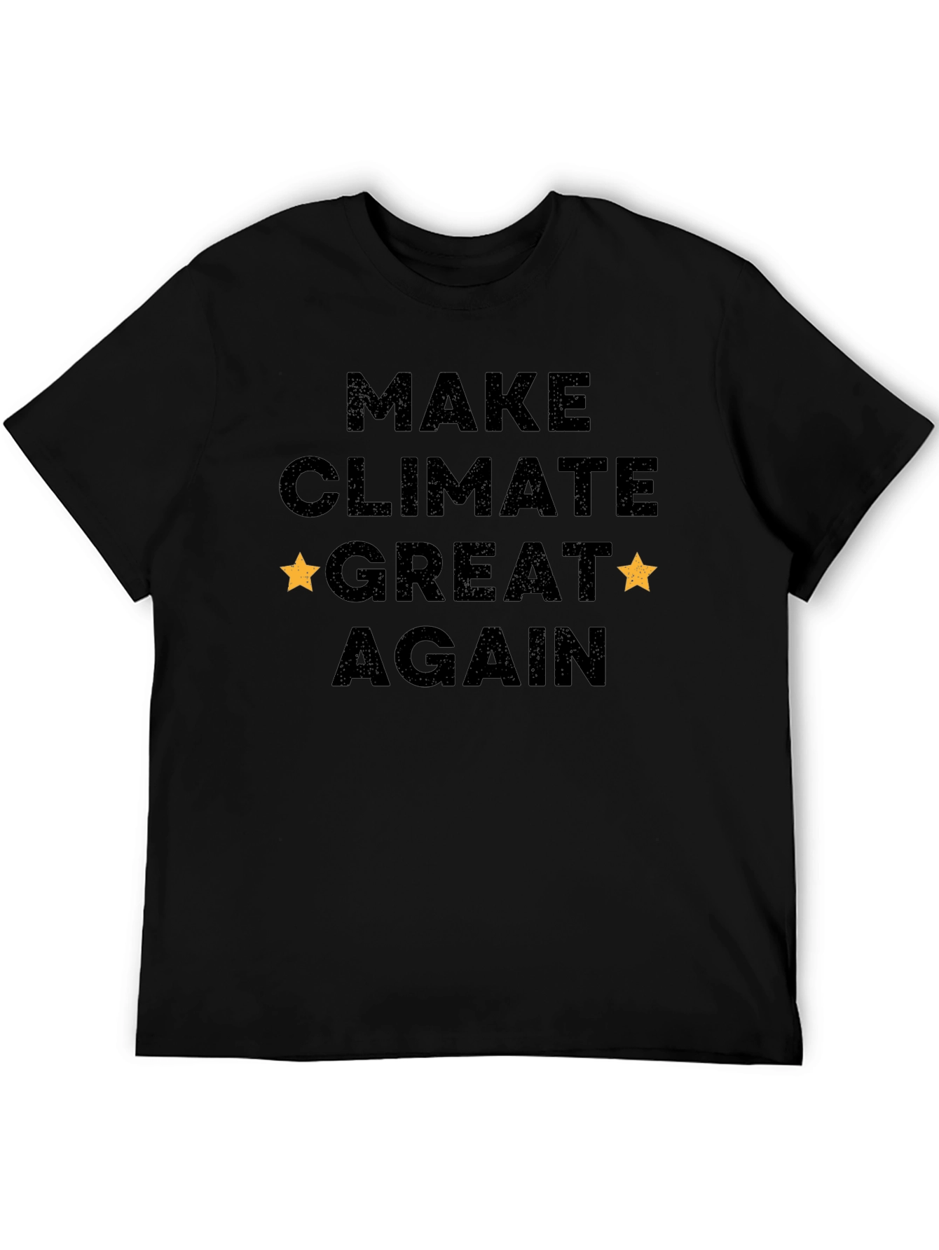 Make Climate Great Again T-Shirt