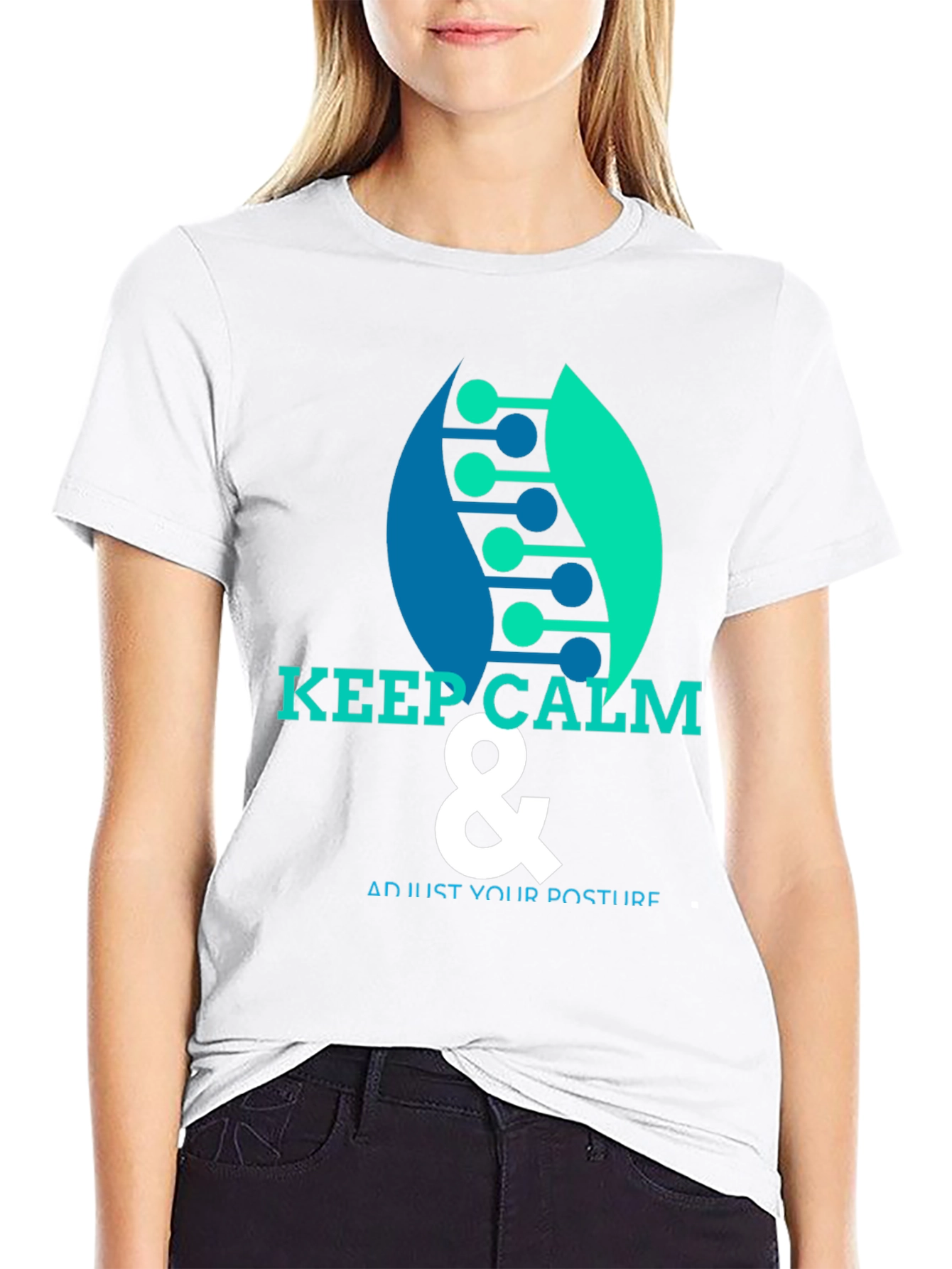 Keep Calm & Adjust Your Posture T-Shirt