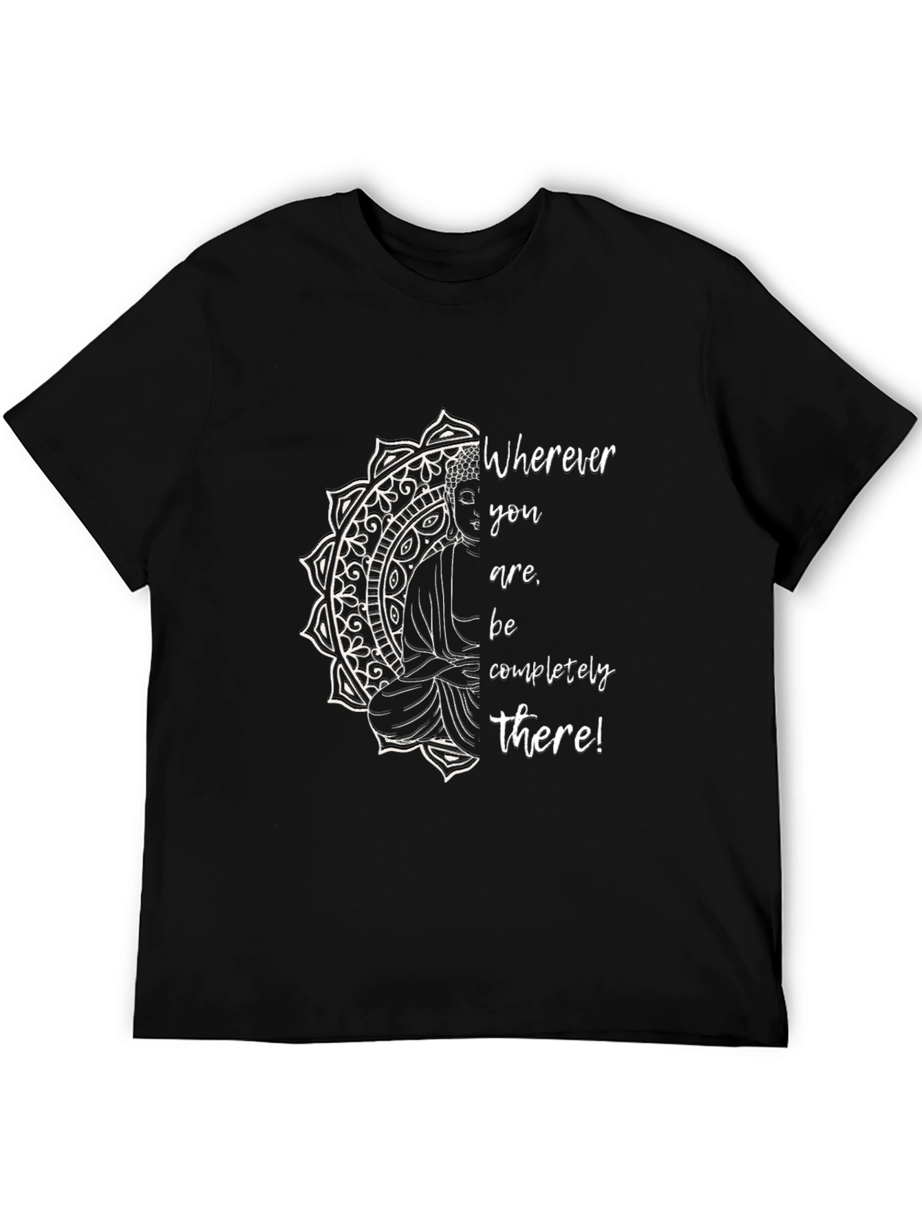 Mindful Buddha Graphic Tee - Wherever You Are T-Shirt
