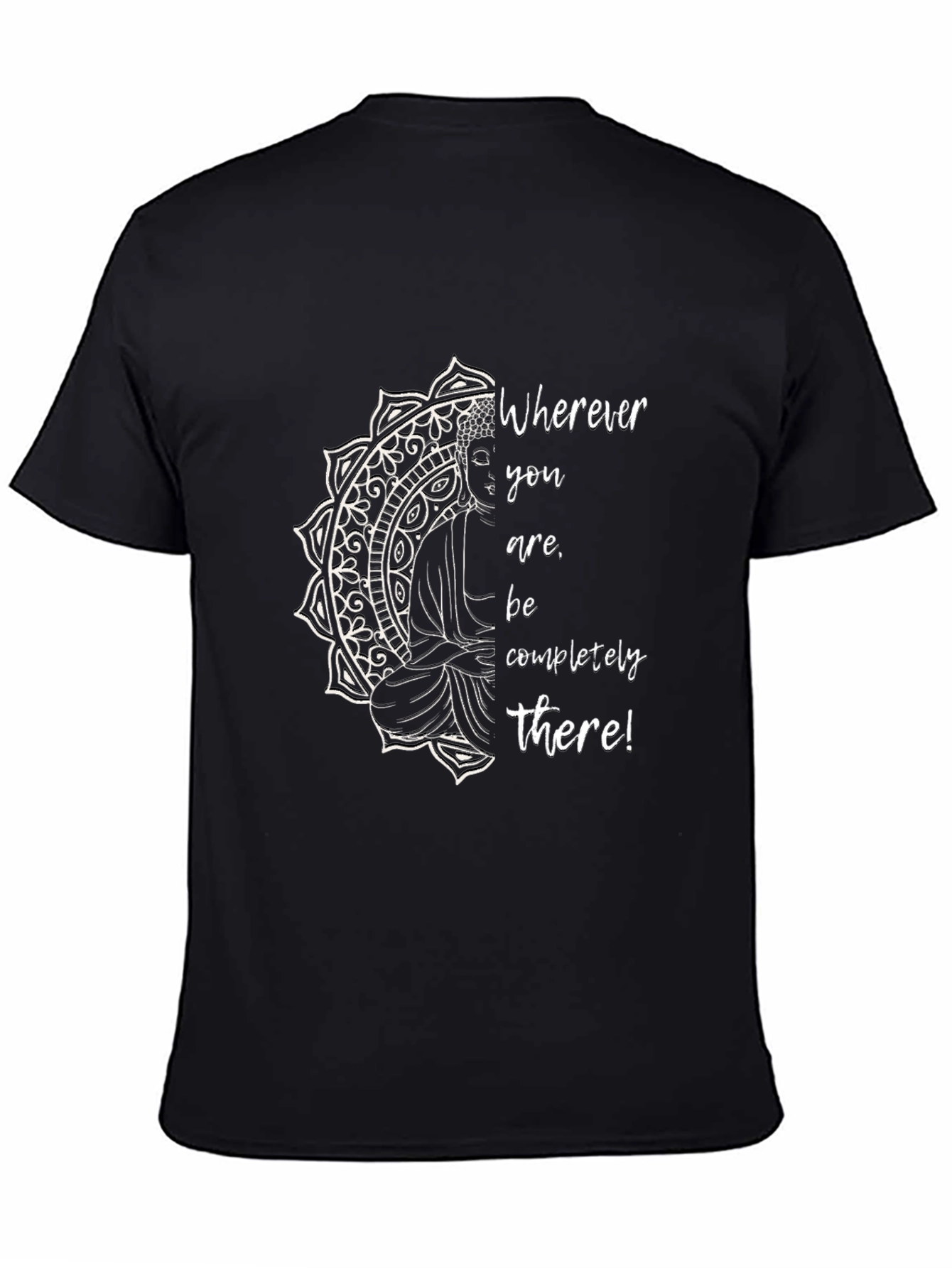 Mindful Buddha Graphic Tee - Wherever You Are T-Shirt